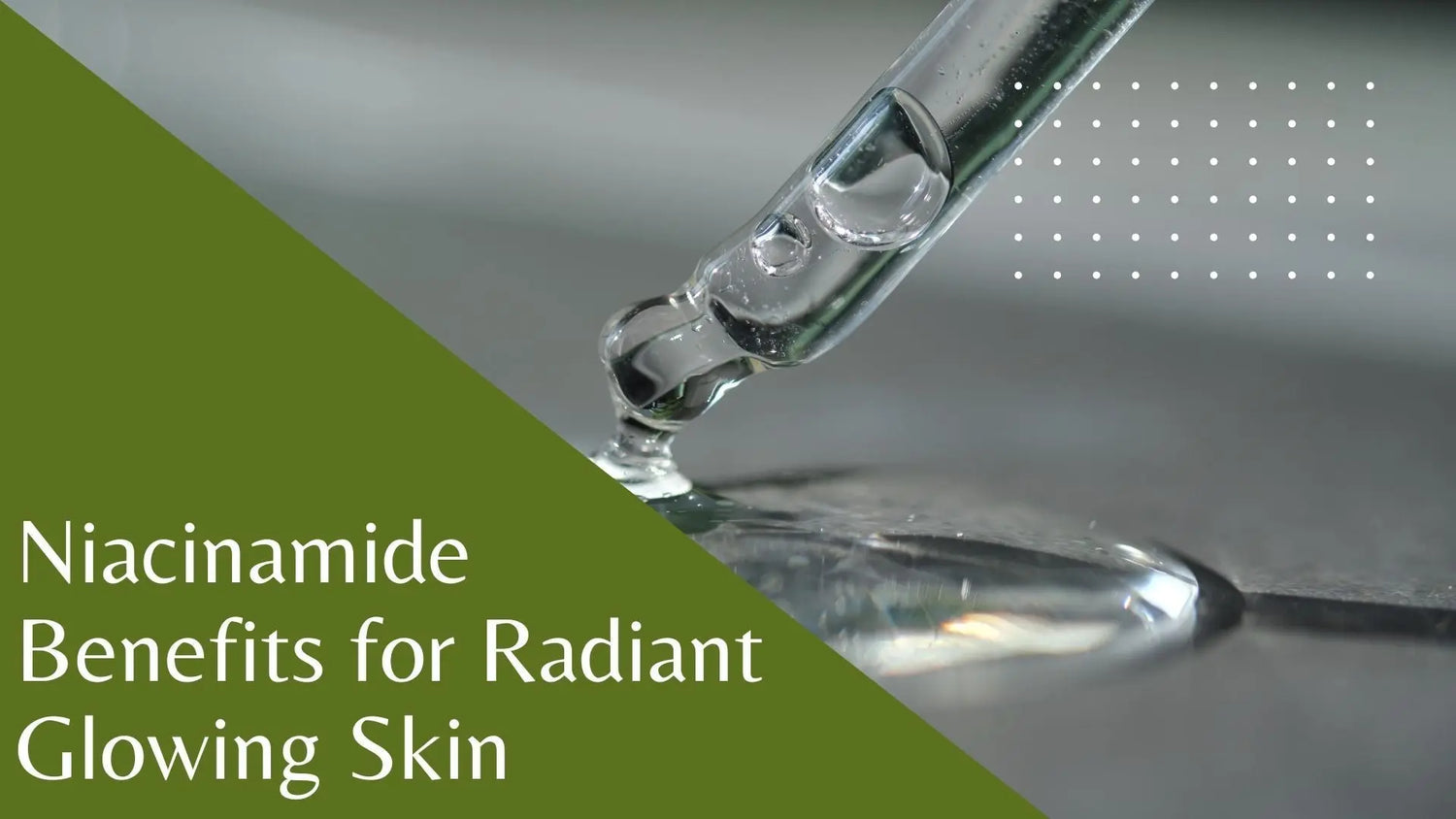 Unlocking the Niacinamide Benefits for Radiant Glowing Skin - The Korean Style