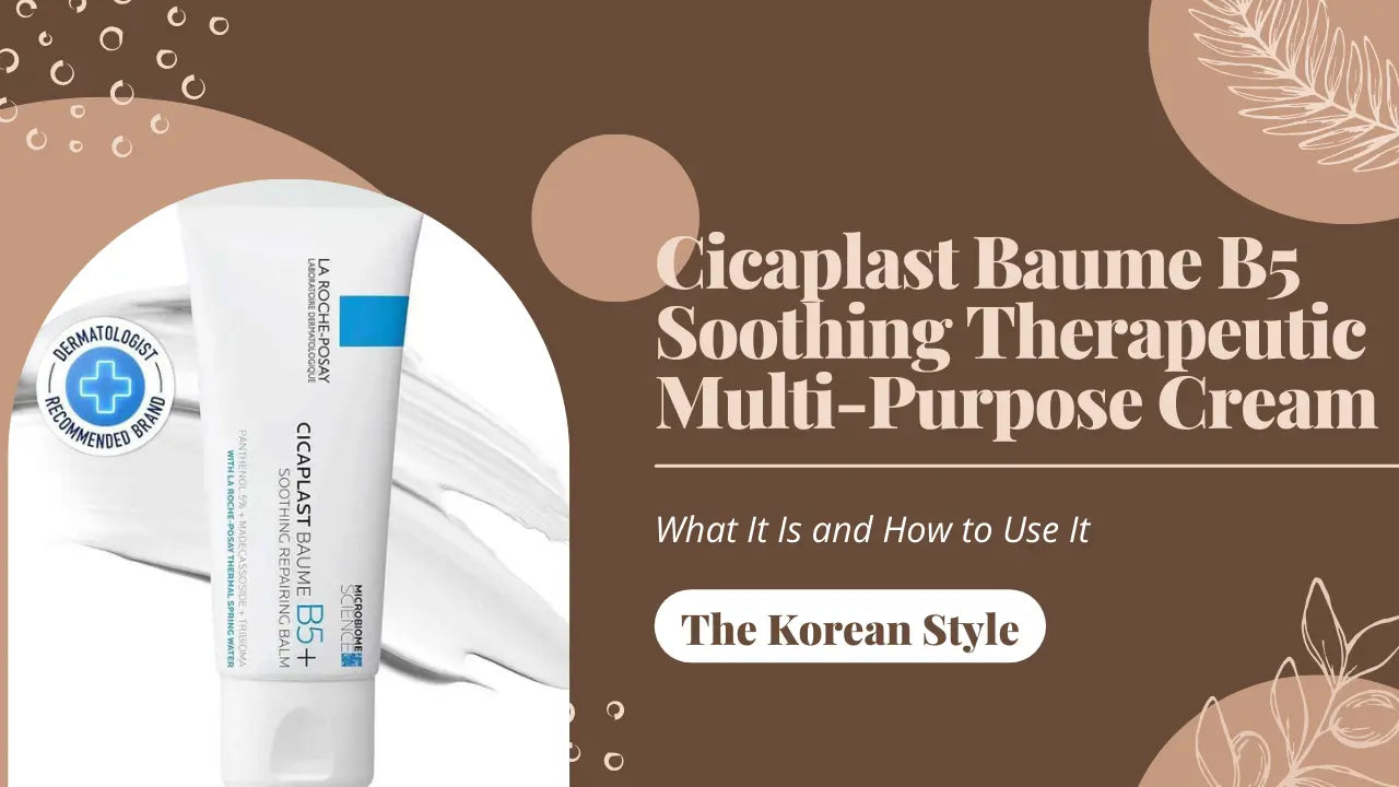 Cicaplast-Baume-B5-Soothing-Therapeutic-Multi-Purpose-Cream-What-It-Is-and-How-to-Use-It The Korean Style