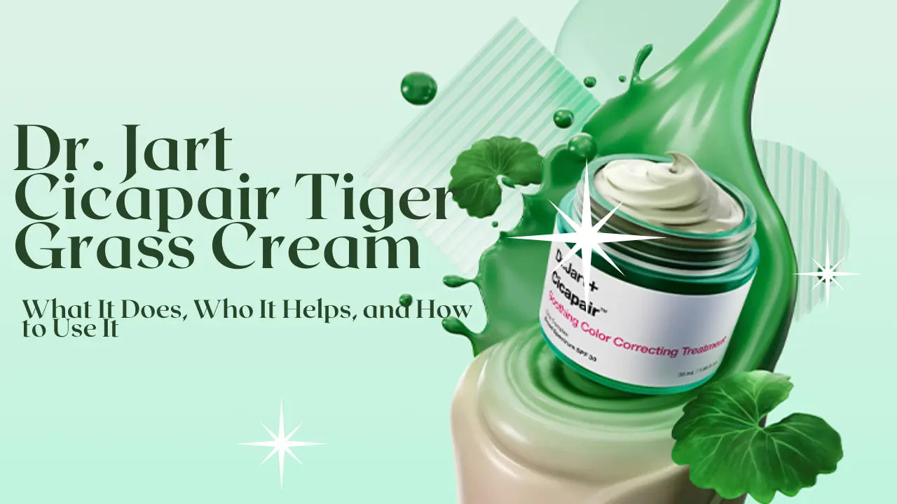 Dr-Jart-Cicapair-Tiger-Grass-Cream-What-It-Does-Who-It-Helps-and-How-to-Use-It The Korean Style