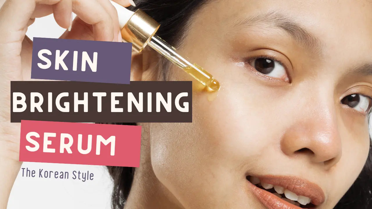 Skin-Brightening-Serum-What-It-Does-Which-Ingredients-Work-and-How-to-Use-It-without-the-hype The Korean Style